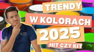 NOWE TRENDY 2025. Jakie kolory będą modne w 2025 r. Czy moda i trendy w kolorach są dla Nas ważne?