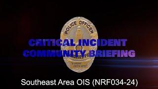 Southeast Area OIS 7/3/2024 (NRF034-24)