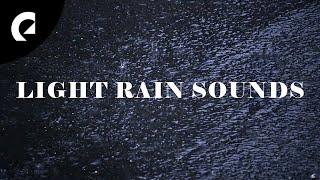 45 Minutes of Light Rain Sounds for Focus, Relaxing and Sleep ️ Epidemic Ambience