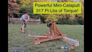 Powerful Mini-Catapult Field Trials