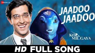 Jaadoo Jaadoo | Koi Mil Gaya | Hrithik Roshan & Preity Zinta | Udit Narayan, Alka Yagnik | Rajesh R