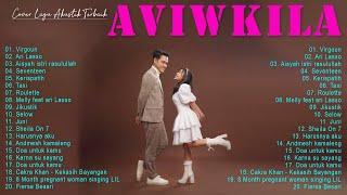 Aviwkila Full Album - Best Cover Terbaru Top 20 Cover Music By Aviwkila Acoustic 2024 OFFICIAL