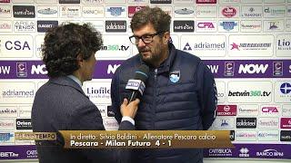 Pescara - Milan Futuro 4-1 Baldini: "Ragazzi straordinari"