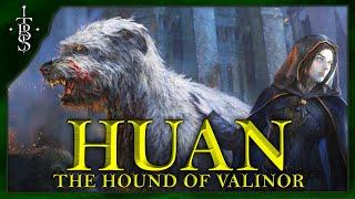 Who & What Is HUAN "The Hound of Valinor"?! | Lord of the Rings Lore