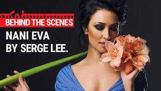 Behind The Scenes Nani Eva Official Photoshoot by Serge Lee