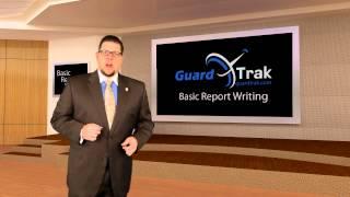 Guardtrak - Security Basic Report Writing