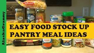 Easy Food Stock Up Meal Ideas From Food Stockpile...Food Shortages Coming