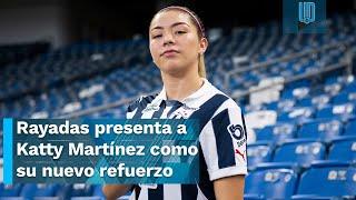 Así fue la presentación de Katty "Killer" Martínez con Rayadas de Monterrey I Liga MX Femenil