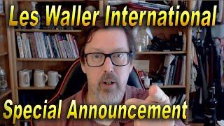 Les Waller International LIVE Broadcast Announcement