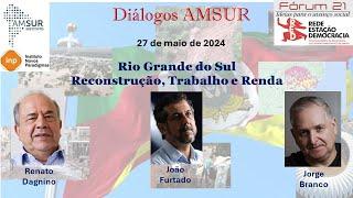 Rio Grande do Sul  - Reconstrução, Trabalho e Renda