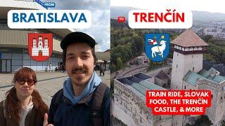 TO TRENČÍN FROM BRATISLAVA // Visiting a Beautiful City in Western Slovakia by Train!