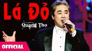 Lá Đỏ - NSND Quang Thọ [Official MV]
