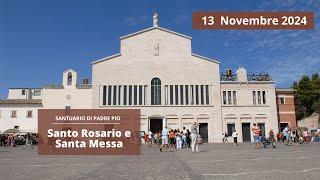 Santo Rosario e Santa Messa - 13 novembre 2024 (fr. Claudio Ricci)