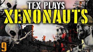 TEX PLAYS XENONAUTS [MODDED TO HELL] PART 9