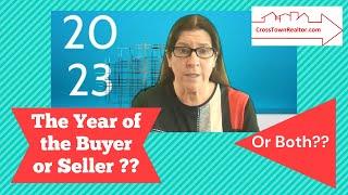 Is 2023 The Year of the Buyer, the Seller or Both???