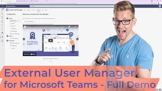 External User Manager for Guest Users in Microsoft Teams - full demo