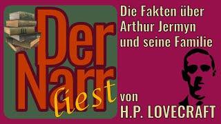 Der Narr liest Folge 285: Die Fakten über Arthur Jermyn von H.P. Lovecraft