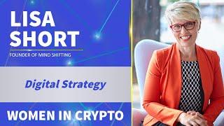 Digital Strategy with Lisa Short - Women in Crypto