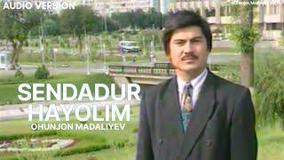 Ohunjon Madaliyev - Sendadur hayolim (Official Music Video)