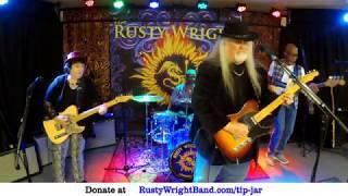 Rusty Wright Band Live Stream FULL STREAM AHEAD!