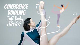 Confidence Building Stretch for Dancers