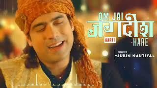 Om Jai Jagdish Hare Aarti | Jubin Nautiyal | Tulsi Kumar, Neha Kakkar | Manan B| New Song 2022..