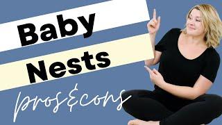 Pros & Cons of Using a Baby Nest