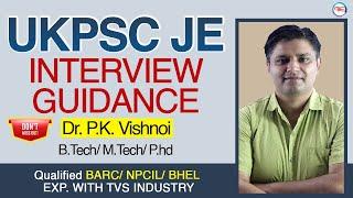 UKPSC JE 2022 Interview Guidance | UKPSC JE Interview Questions| Guidance by Vishnoi Sir