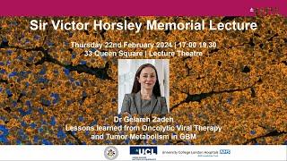 Sir Victor Horsley Memorial Lecture - Dr. Gelareh Zadeh - February 2024