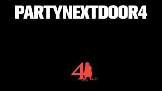 PARTYNEXTDOOR - PARTYNEXTDOOR 4 (P4) (Full Album Mix) [432Hz]