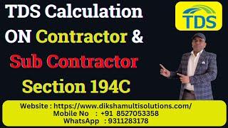 How To Calculate TDS On Contractor | 194C TDS Calculation | TDS Calculation Of Contractor