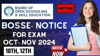 BOSSE- IMPORTANCE NOTICE FOR EXAM OCT- NOV 2024