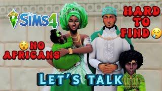 the REAL reason why the SIMS ignores AFRICANS