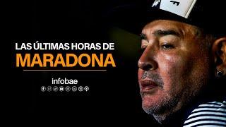 Las últimas horas de Maradona: el documento final