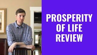 Prosperity Of Life Review - Is It Worth Your Time?