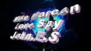 Mike Mareen -  Love Spy ( John.E.S remix )