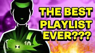 The ULTIMATE Ben 10 Playlist!