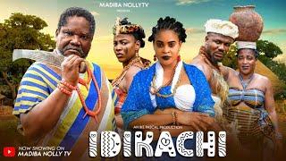 IDIKACHI COMPLETE EP-KENECHUKWU EZE,GRACE AMA,ELLA IDU, GRACE AMA,UGEZU.J.UGEZU latest 2024 movie