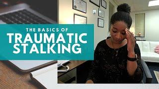 HOW YOU CREATE TRAUMA THROUGH STALKING | Unhealthy RELATIONSHIPS| Psychotherapy Crash Course