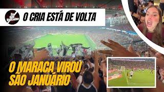 VLOG: DERIVADO 1X1 VASCO | O MARACA VIROU BAILE!!