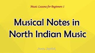 Musical Notes in North Indian Music (Swara) / Indian Classical Music for Beginners in English