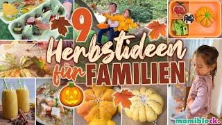 9 coole Herbst - Ideen und Tipps für die Familie | Rezepte - Basteln - Lernspiele  | mamiblock