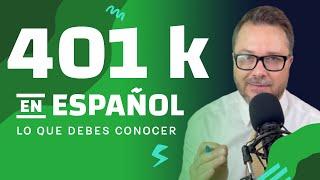 401k - Lo Que Debes Conocer