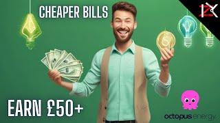 How To Join Octopus Energy & Earn £50+ Credit - How To Reduce Energy Bills - Save Money On Energy