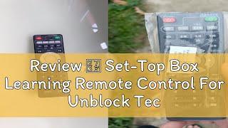 Review  Set-Top Box Learning Remote Control For Unblock Tech Ubox Smart TV Box Gen 1/2/3