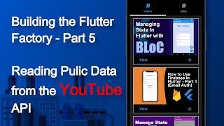 Let's Build a Flutter App! 05 - Setting up and using the Youtube API