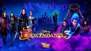 Descendants 3 - VK Mashup (Lyrics)