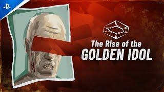 The Rise of the Golden Idol - Gameplay Reveal Trailer | PS5 Games