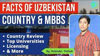 Facts Of Uzbekistan MBBS and Country 2023 (Budget, Licensing, Review and Top Universities)