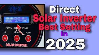 Solar Inverter Best Settings | Solar Inverter Setting Without Battery | Solar Inverter Parameters.